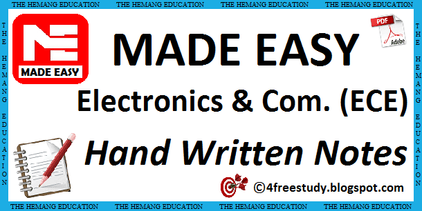GATE Made Easy EC Electronics and Communications Hand Written Class Notes GATE Made Easy EC Electronics and Communications Hand Written Class Notes