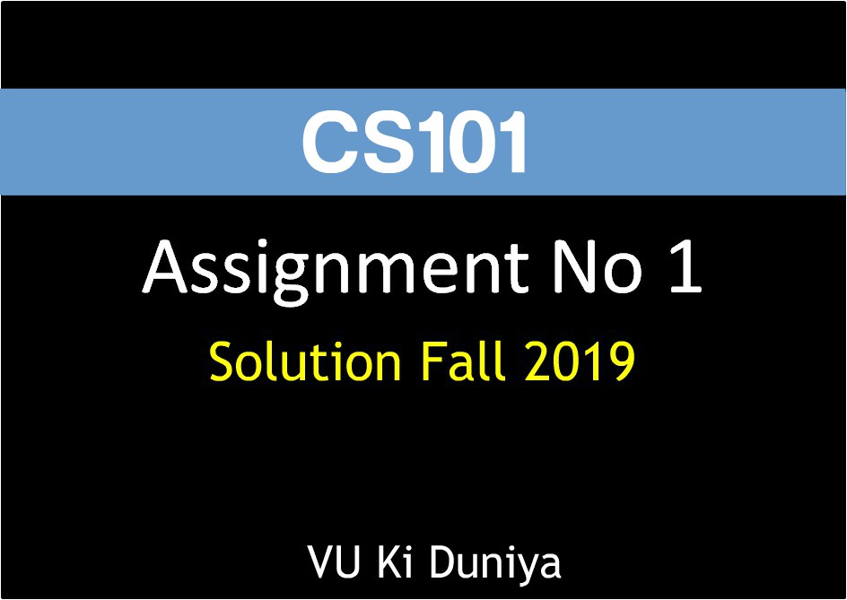 Vu eng201 assignment 1 solution fall 2019 image