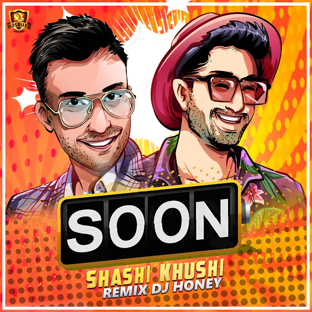 Soon (Remix) – DJ Honey Soon (Remix) – DJ Honey