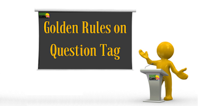 Golden Rules on Question Tag