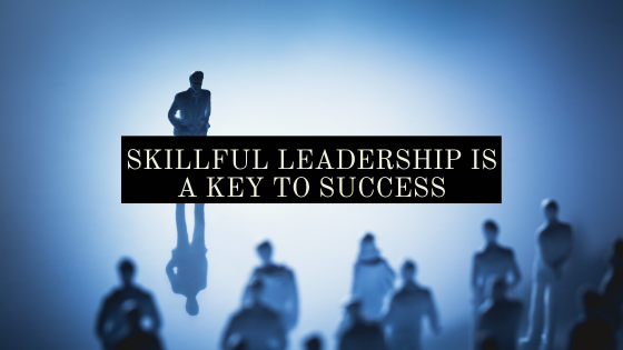 Skillful Leadership