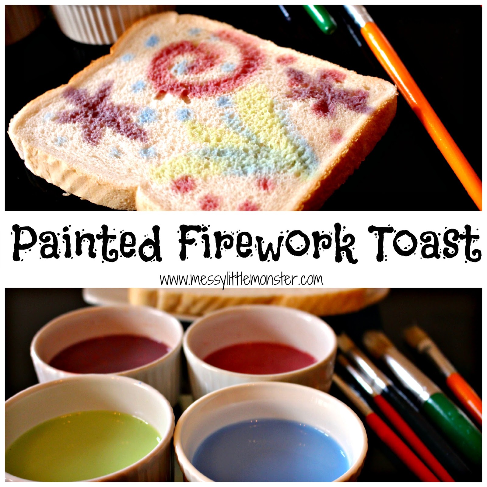 http://www.messylittlemonster.com/2014/11/painted-firework-toast.html