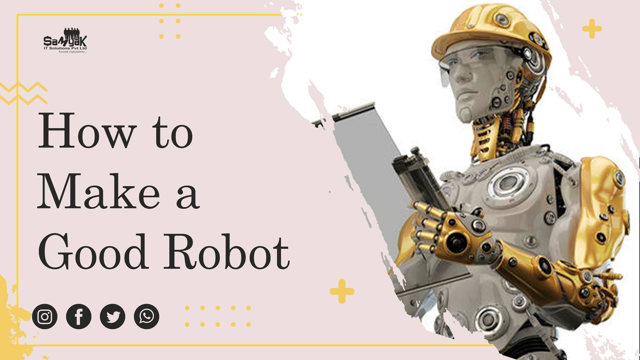 How to Make a Good Robot Online Computer Classes
