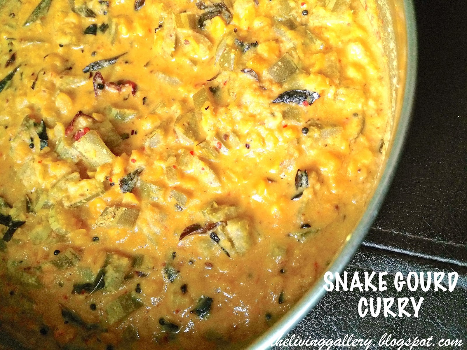 SNAKE GOURD CURRY (PUDALANGAI KOOTU) Protein rich, high fibre, low carb