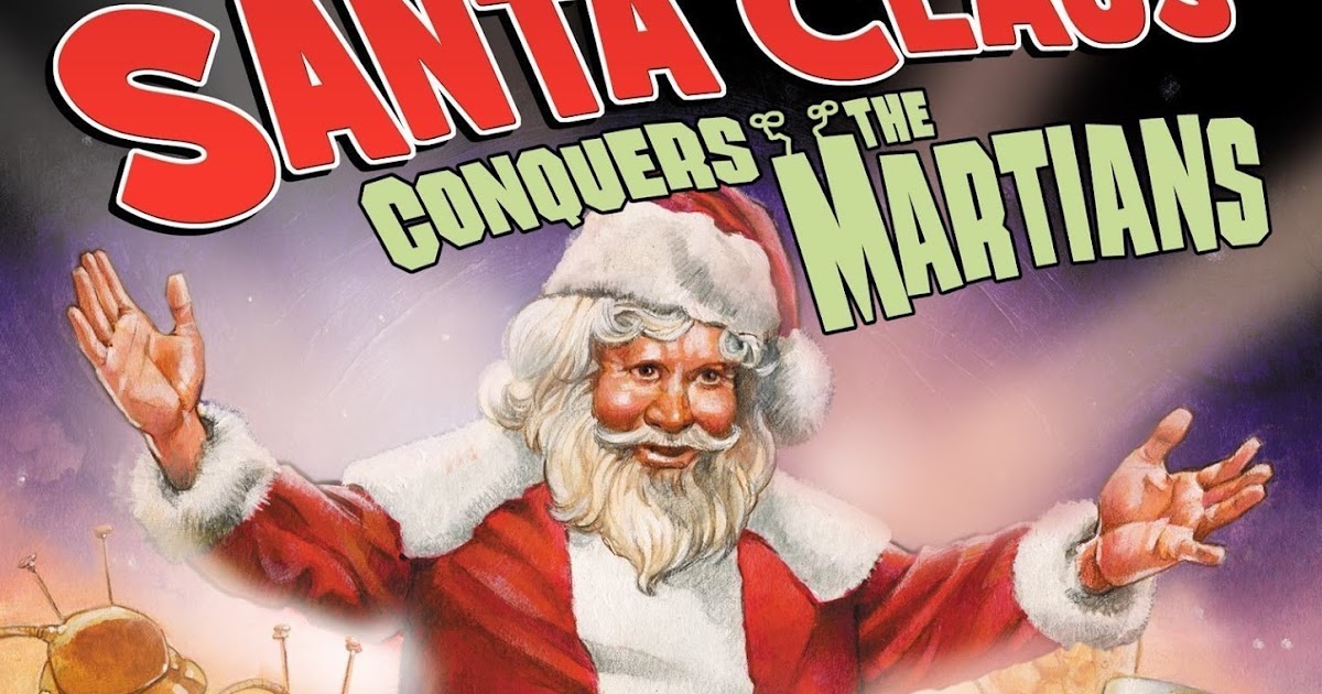 Le Père Noël Contre Les Martiens Todo El Terror Del Mundo: Santa Claus Conquers the Martians (Santa