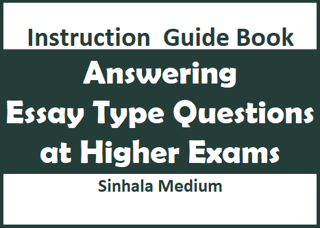 Instructions : Answering Essay Type Questions at higher Exams