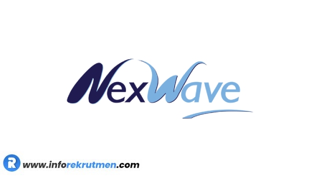 Rekrutmen Terbaru PT NexWave Tahun 2021