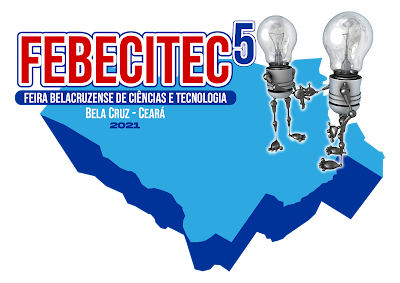 FEBECITEC - Feira Belacruzense de Ciências e Tecnologia