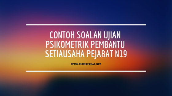 Contoh Soalan Psikometrik Pembantu Tadbir Kewangan - Helowina