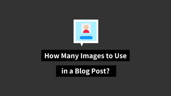 How many images to use in a blog post?