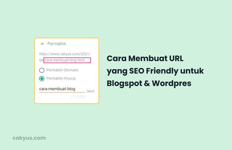 Cara Membuat URL SEO Friendly Blogspot dan WordPress - CAK YUS | Belajar Digital Marketing
