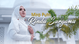 Lirik Lagu Rindu Surgamu - Mira Putri