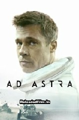 Ad Astra (2019) Full Movie Download in Hindi 1080p 720p 480p Ad Astra (2019) Full Movie Download in Hindi 1080p 720p 480p