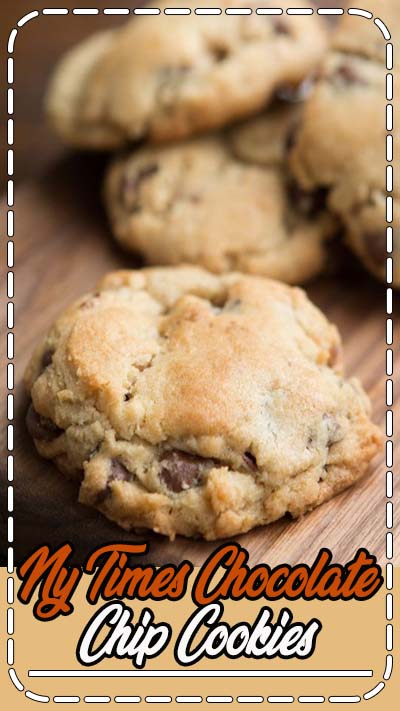 NY TIMES CHOCOLATE CHIP COOKIES - Healthy Living and Lifestyle
