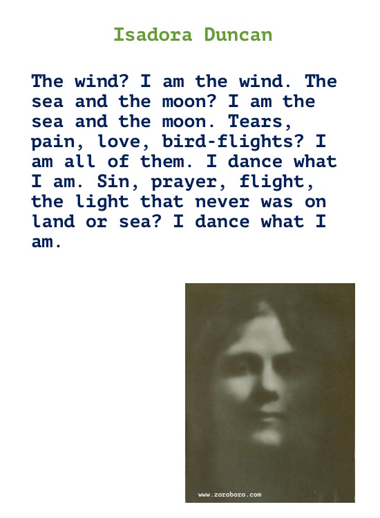 Isadora Duncan Quotes, Isadora Duncan Art Quotes, Dance Quotes, Dancing Quotes, Earth, Music Quotes, & Life Quotes. Isadora Duncan Writings