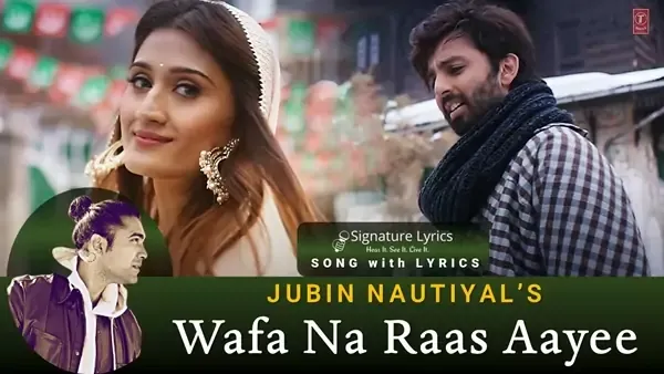 Wafa Na Raas Aayi Lyrics - in Hindi & English - JUBIN NAUTIYAL