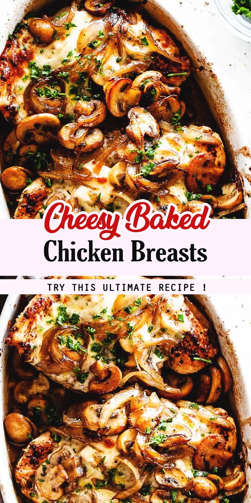 Easy Cheesy Baked Chicken Breasts with Mushrooms SABTU WAWAN