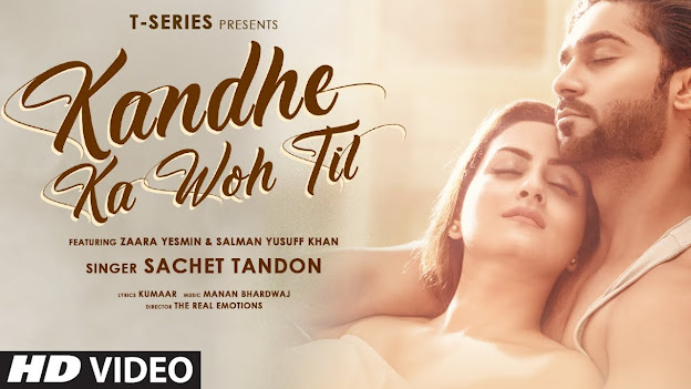 Kandhe Ka Woh Til Lyrics |Sachet T, Manan Bhardwaj,Kumaar|Zaara Yesmin,Salman Lyics Planet