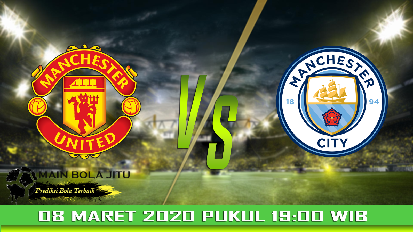 Prediksi Skor Manchester United vs Manchester City tanggal 08-03-2020