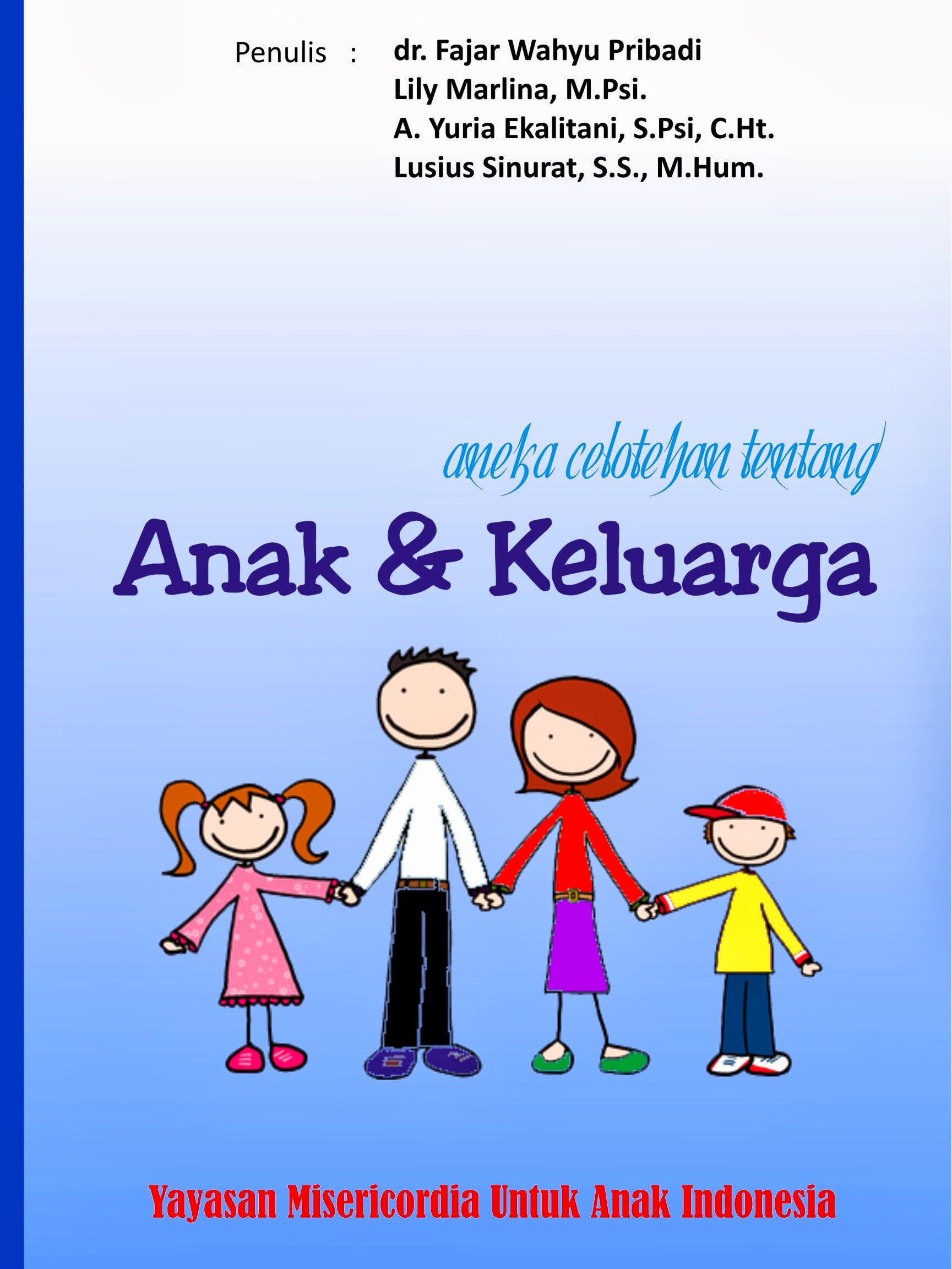 Aneka Celotehan Tentang Anak dan Keluarga