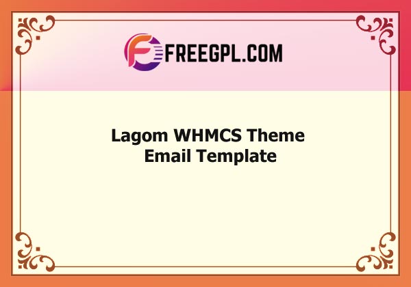 Lagom WHMCS Theme Email Template Nulled Download Free
