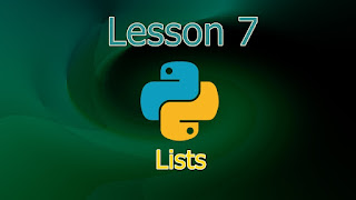 The 7th lesson of Python tutorial Lists