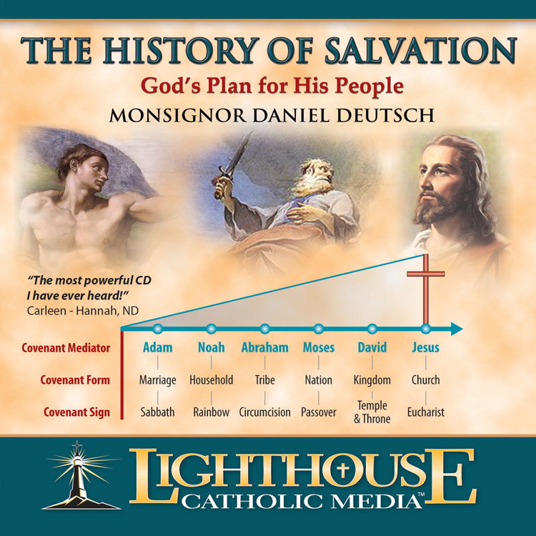 Heaven's Program for Salvation The History of Salvation