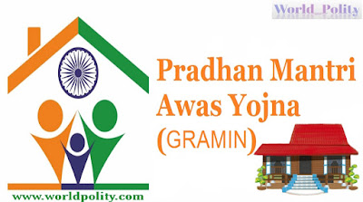 Pradhan Mantri Gramin Awaas Yojana 2021 Features & Objectives