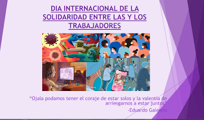 dìa internacional de la solidaridad entre los trabajadores y trabajadoras