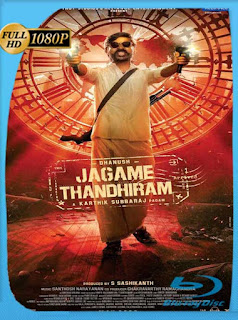 Un mundo complicado (Jagame Thandhiram) (2021) HD [1080p] Latino [GoogleDrive] PGD