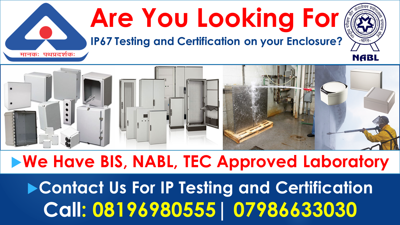 Are You Looking For IP67 Testing and Certification on your Enclosure
