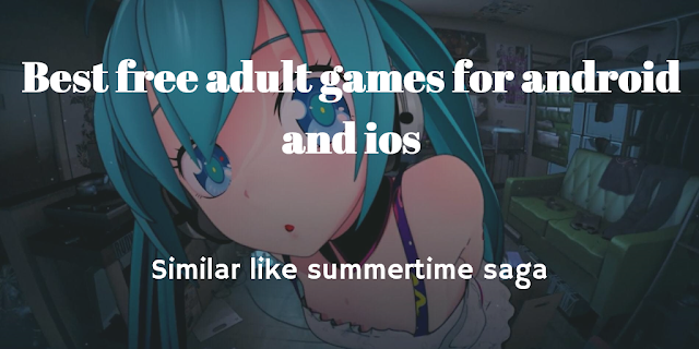 Free summertime saga adult similar games for android - ios