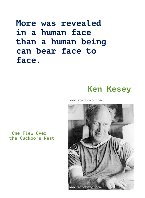 Ken Kesey Quotes. Ken Kesey One Flew Over the Cuckoo's Nest Book Quotes, Ken Kesey Writing, Ken Kesey Books Quotes,inspirational,motivational,hindi