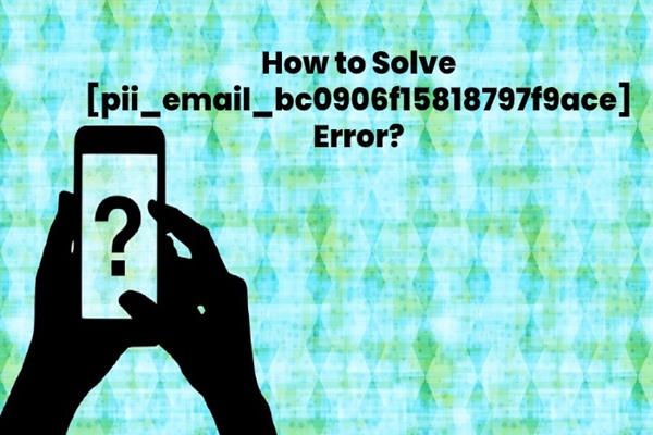 i know about email error code and are you know about [pii_email_e4b512d1b43c370cd1de] Error Code?