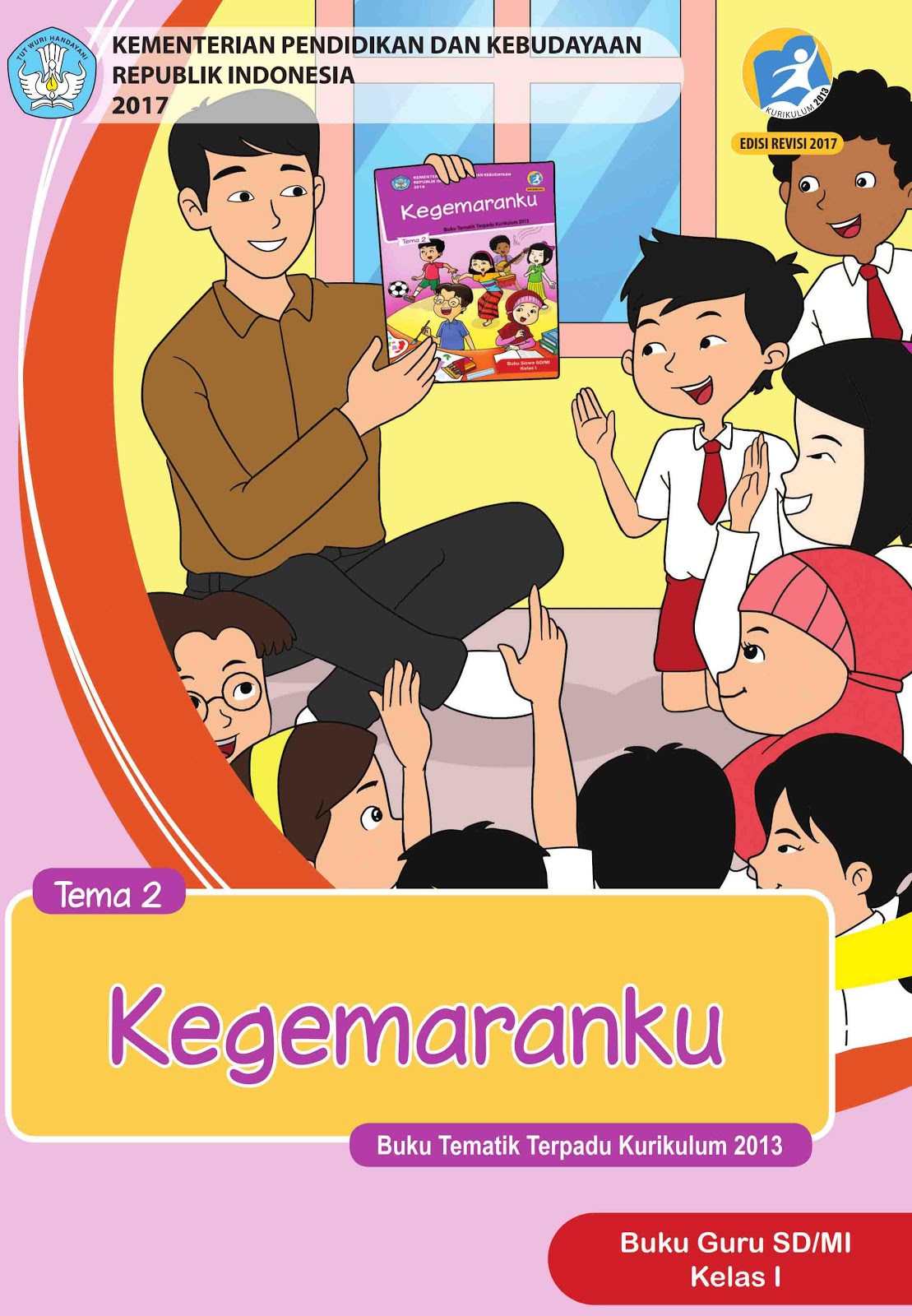 Buku Guru Tema 2 Kegemaranku Kelas 1 SD/MI Revisi Terbaru