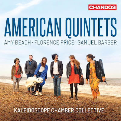American Quintets Amy Beach Florence Price Samuel Barber Kaleidoscope Chamber Collective