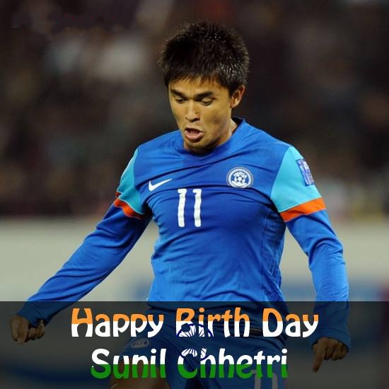 Happy Birthday Sunil Chhetri Happy Birthday Sunil Chhetri