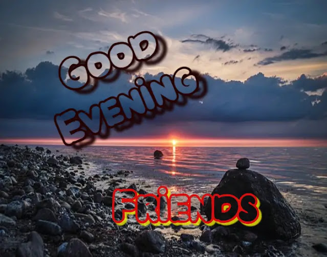 121+ Good Evening Images Download HD 121+ Good Evening Images Download HD