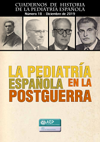 Cuadernos de Historia de la Pediatría Española: La Pediatría española en la posguerra