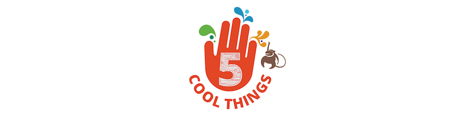 5 Cool Things