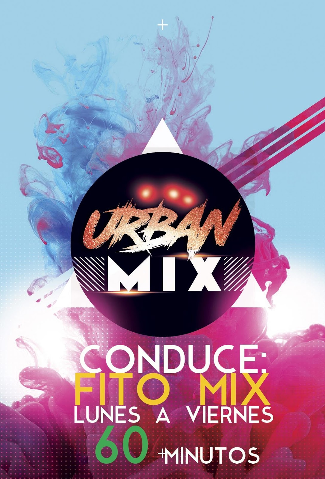 URBAN MIX ))) URBAN MIX Programa 01(lunes 22 de agosto 2016)