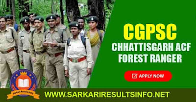 CGPSC: The Chhattisgarh Public Service Commission has recently invited the online application form for the position of Assistant Conservator of Forest Recruitment ACF and Forest Ranger 2020. CGPSC Chhattisgarh ACF, Forest Ranger Apply Online