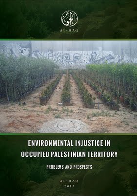 Environmental Injustice in Occupied Palestinian Territory
