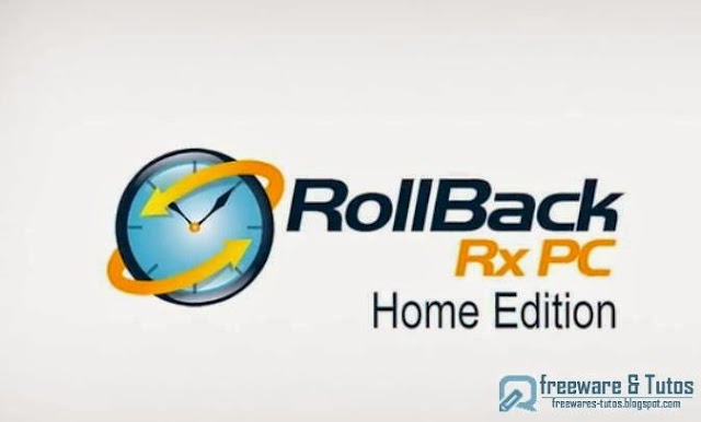 Rollback Rx Home Edition : un logiciel gratuit pour restaurer votre PC à un état ​​précédent en quelques secondes