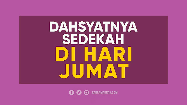 Sering Disepelekan, Inilah Dahsyatnya Sedekah Di Hari Jumat