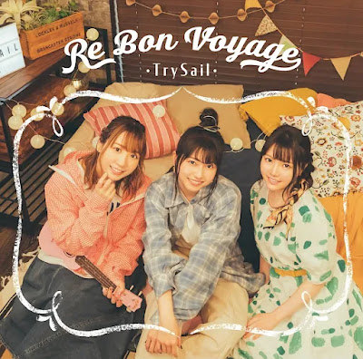 TrySail - Re Bon Voyage