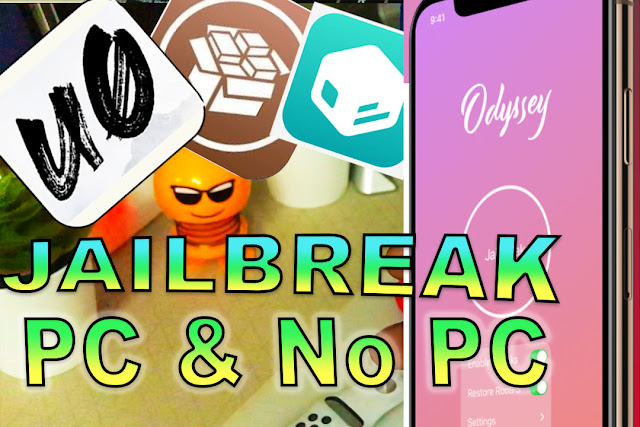 UncOver/Odyssey Jailbreak iOS 11 to 13.7 All possible Method (iOS 14 Jailbreak Update 2020)