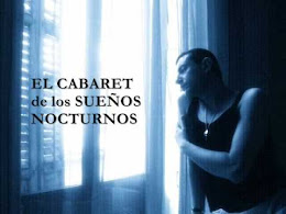 2009 - El cabaret de los sueños nocturnos