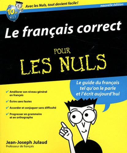 Le français correct pour les Nuls - 2e édition