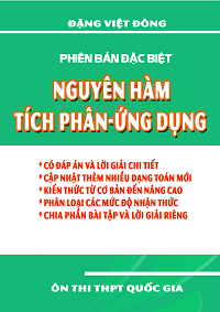 Nguyên Hàm, Tích Phân Ứng Dụng - Đặng Việt Đông